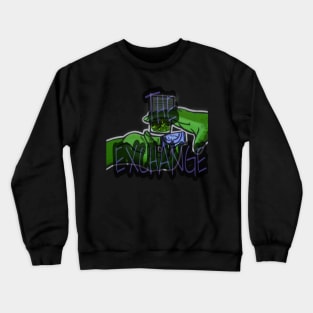 "The Exchange" Crewneck Sweatshirt